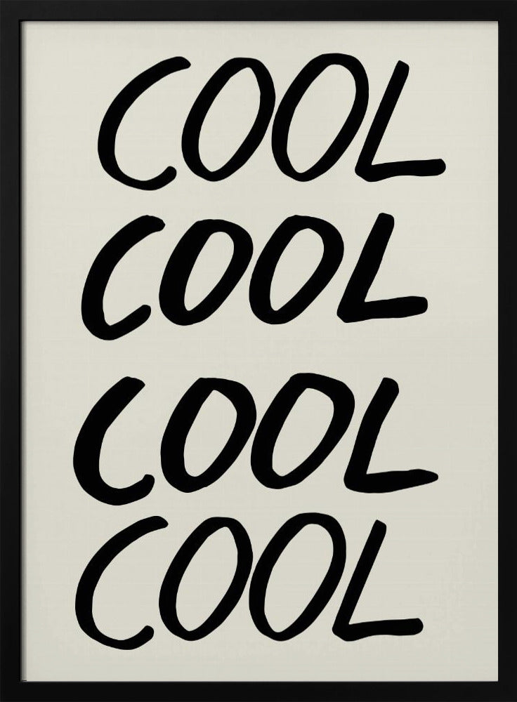 Coole quote 01 | Poster