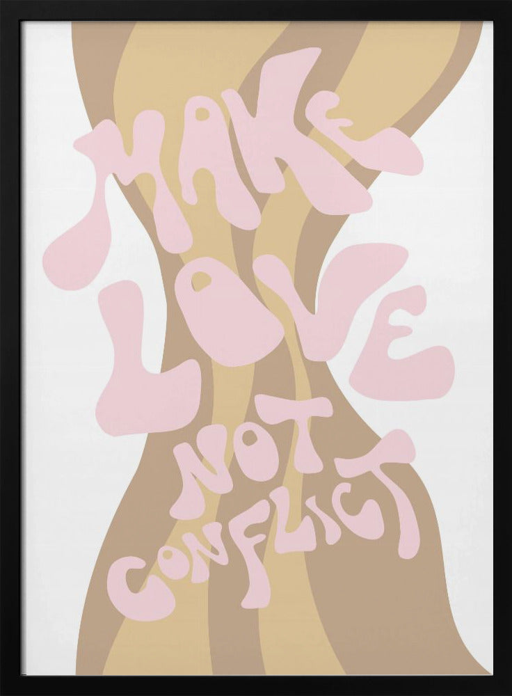 Maak liefde, geen conflict | Poster