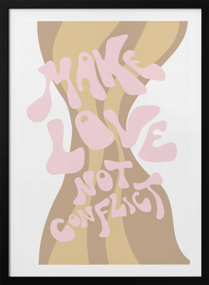 Maak liefde, geen conflict | Poster