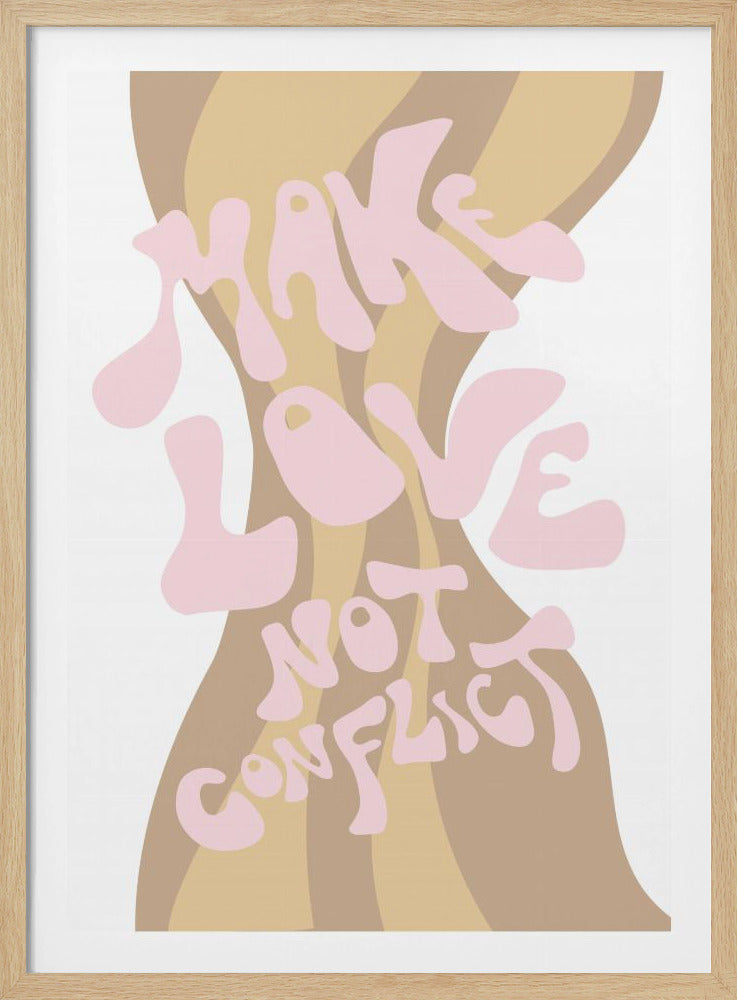 Maak liefde, geen conflict | Poster