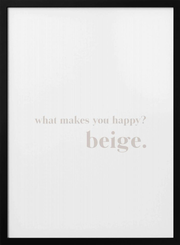 Beige Bliss Inquiry | Poster