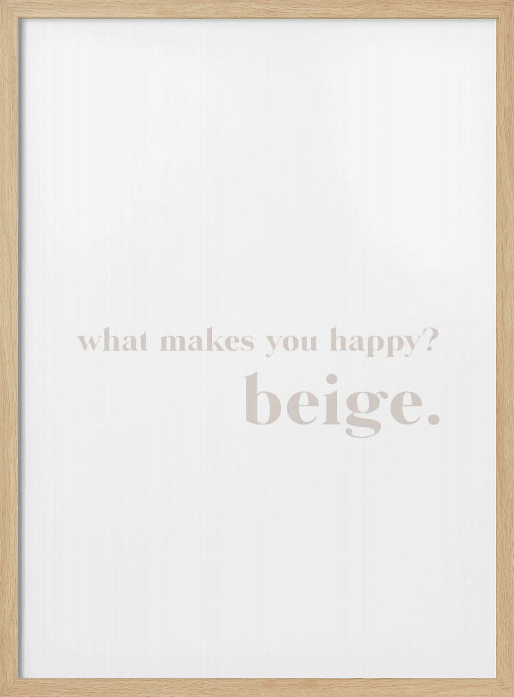 Beige Bliss Inquiry | Poster