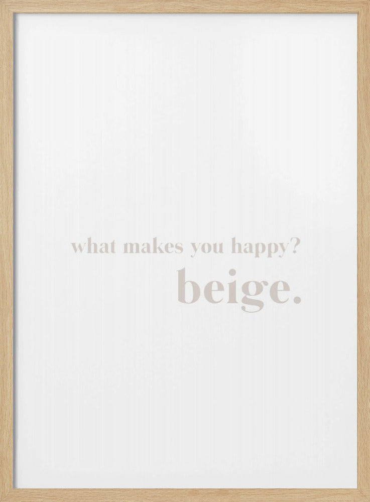 Beige Bliss Inquiry | Poster
