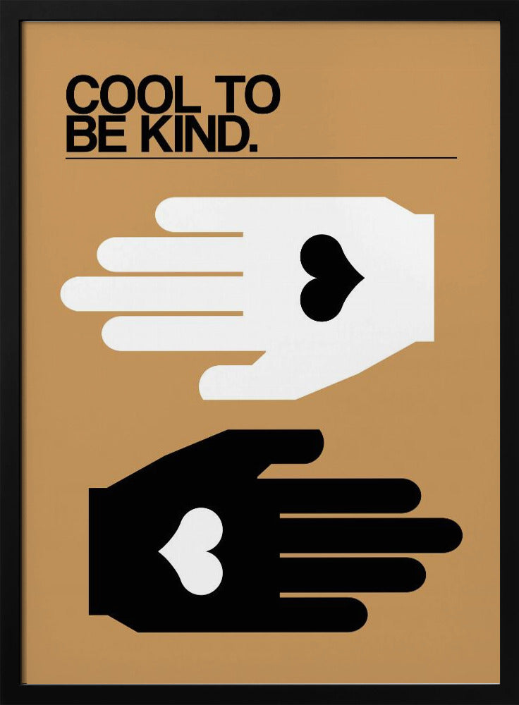 Cool To Be Kind Woestijn | Poster