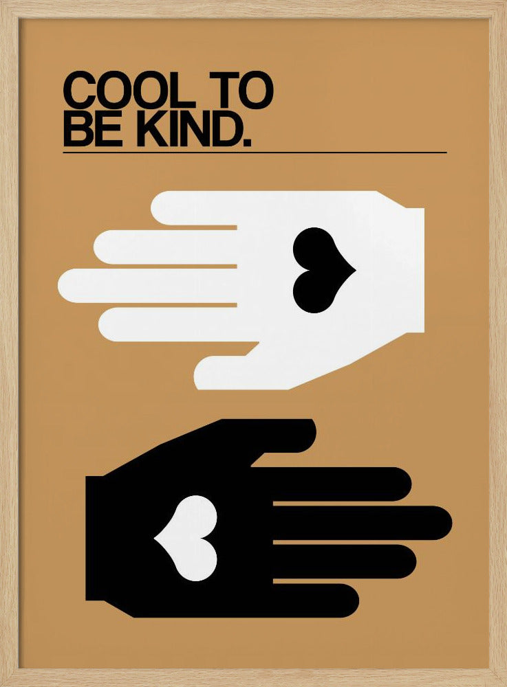 Cool To Be Kind Woestijn | Poster