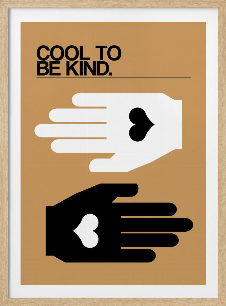 Cool To Be Kind Woestijn | Poster