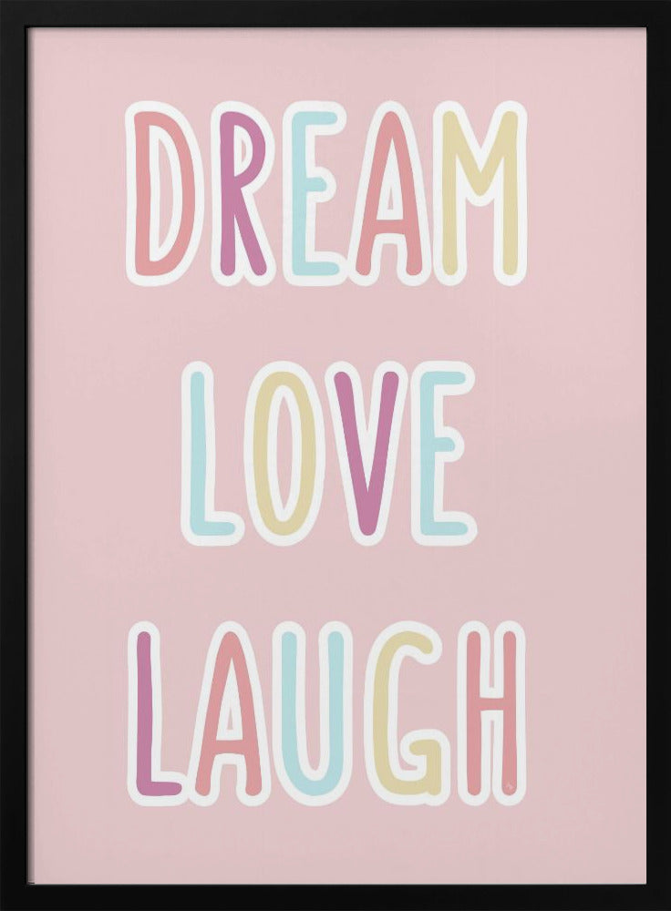 Droom Liefde Lachen | Poster