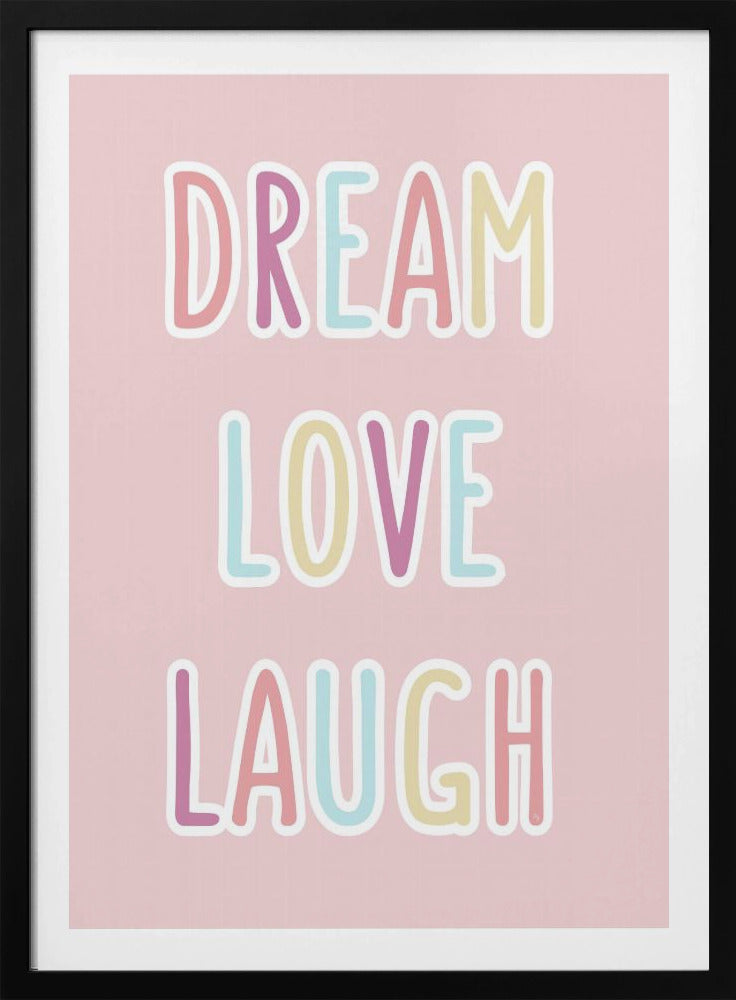 Droom Liefde Lachen | Poster