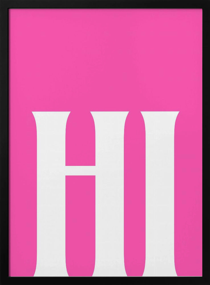 Bold Pink Greeting | Poster