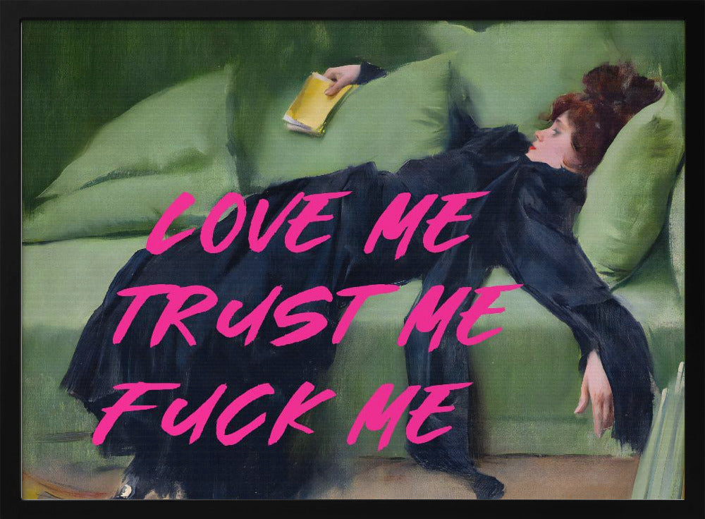 Hou van me, vertrouw me, neuk me / Roze versie | Poster