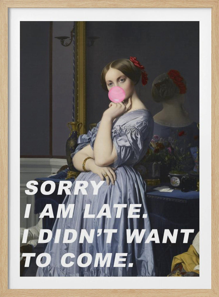 Sorry dat ik te laat ben. Ik wilde niet komen. | Poster