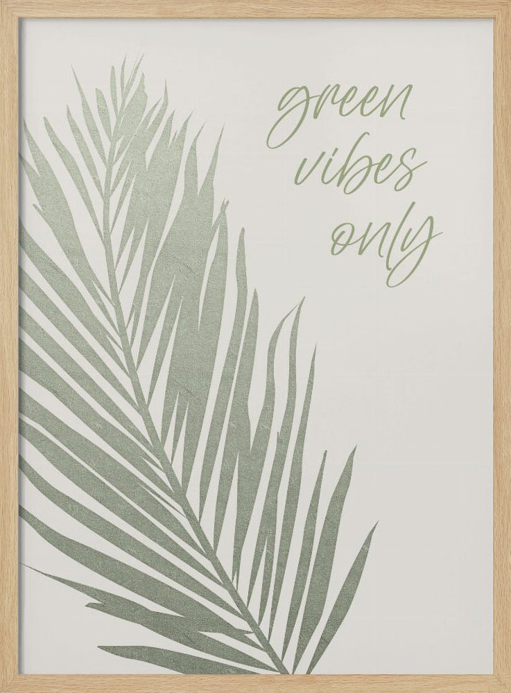 Alleen groene vibes | Poster