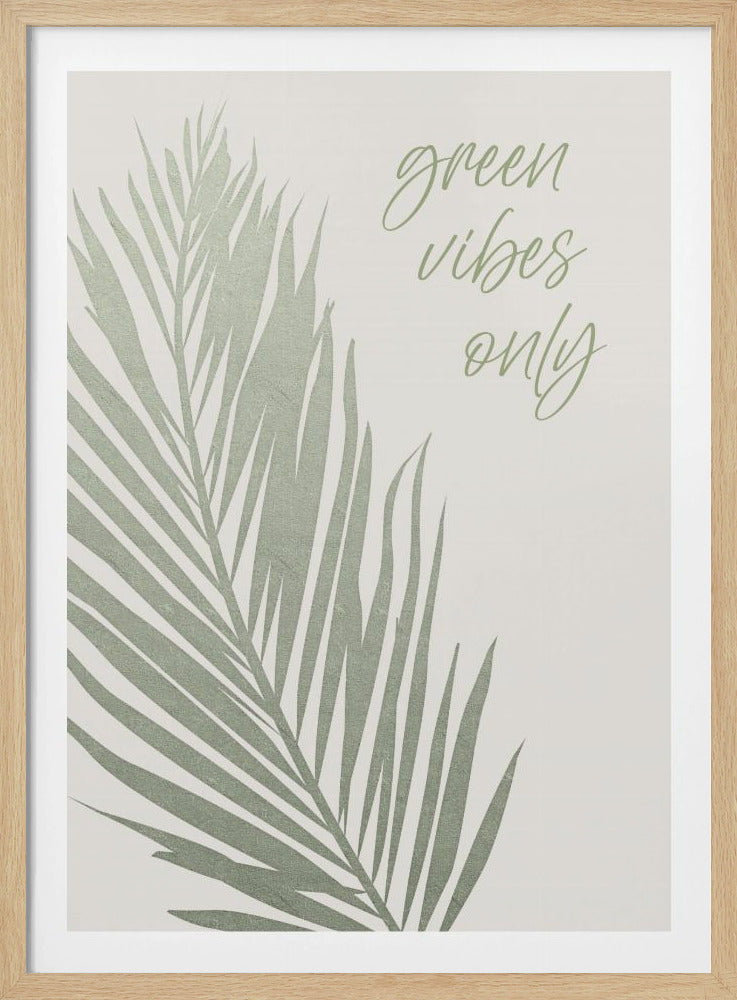 Alleen groene vibes | Poster