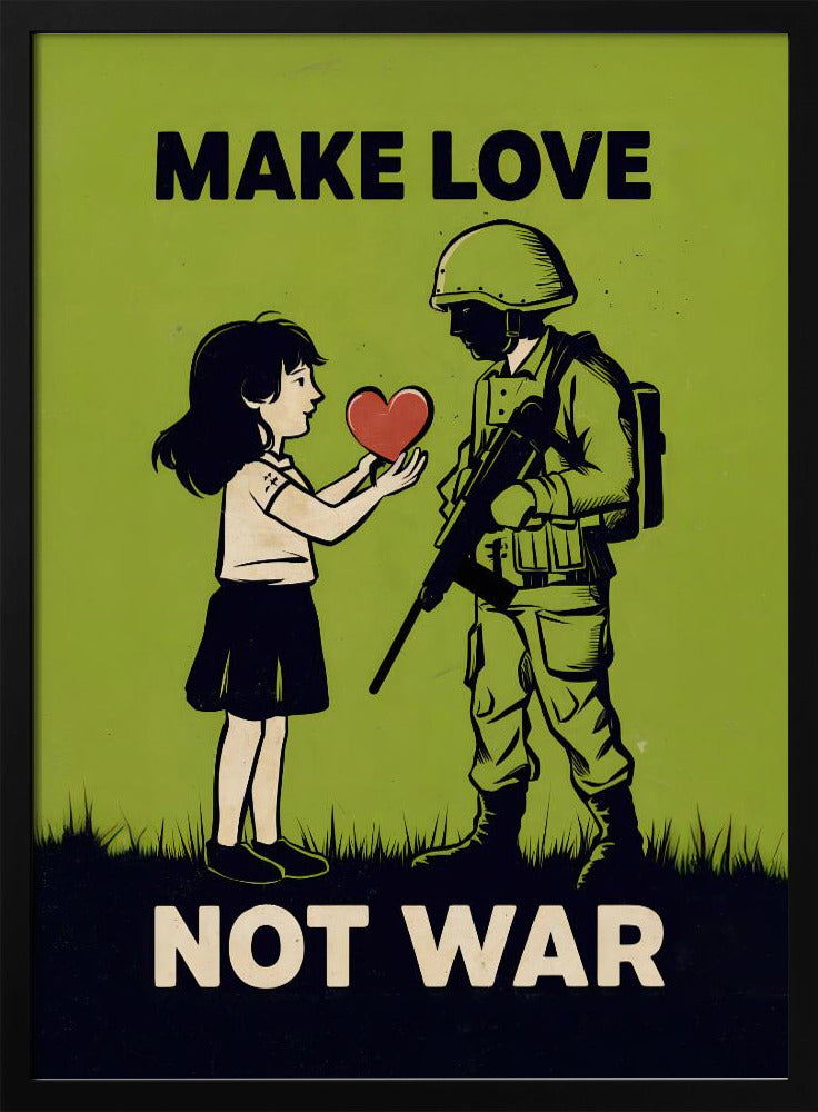 Make Love Not War | Poster