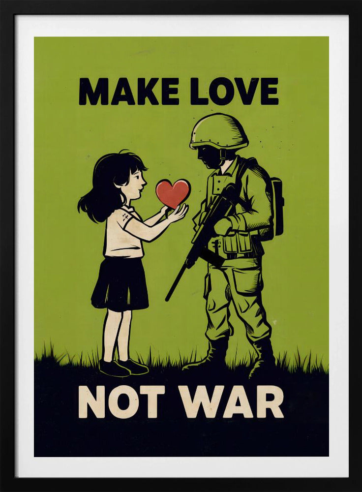 Make Love Not War | Poster