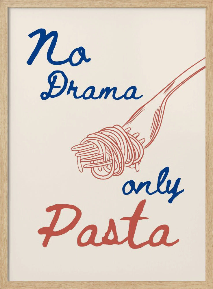Geen drama, alleen pasta, Illustratie + Tekst | Poster