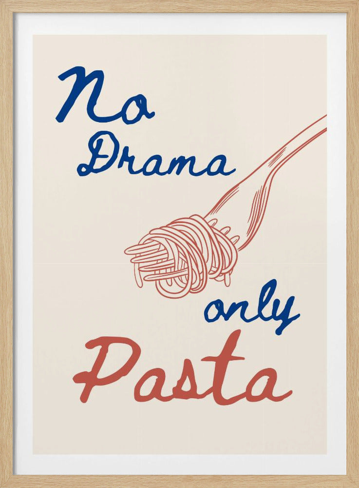 Geen drama, alleen pasta, Illustratie + Tekst | Poster