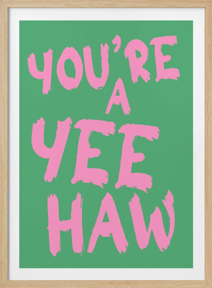Je bent een yeehaw | Poster
