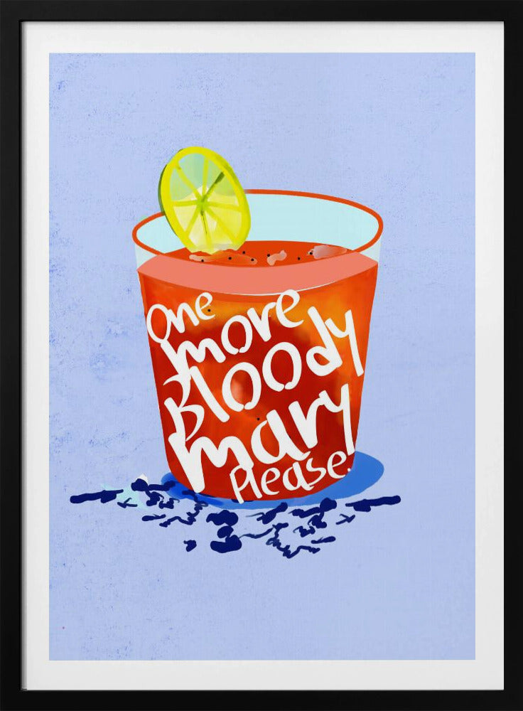 Nog één Bloody Mary alstublieft | Poster