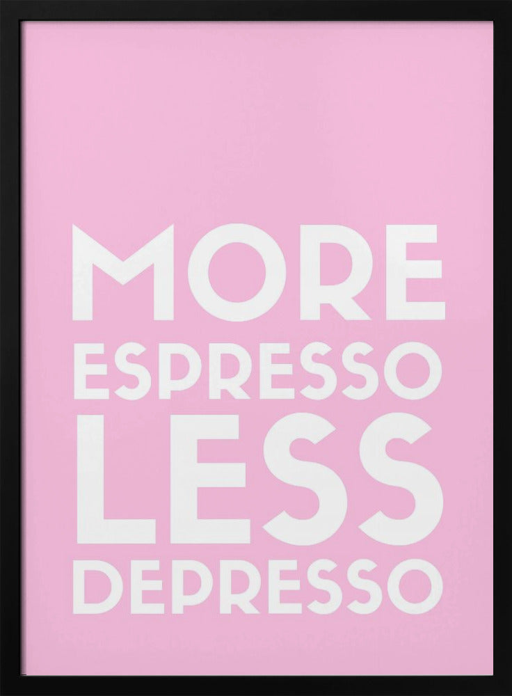 Espresso Depresso | Poster