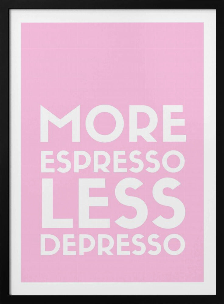 Espresso Depresso | Poster