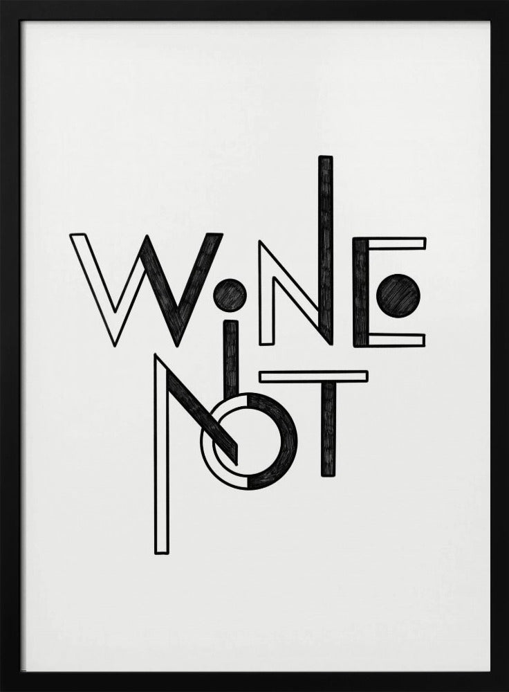 Wine Not hand-drawn text & quote | Poster
