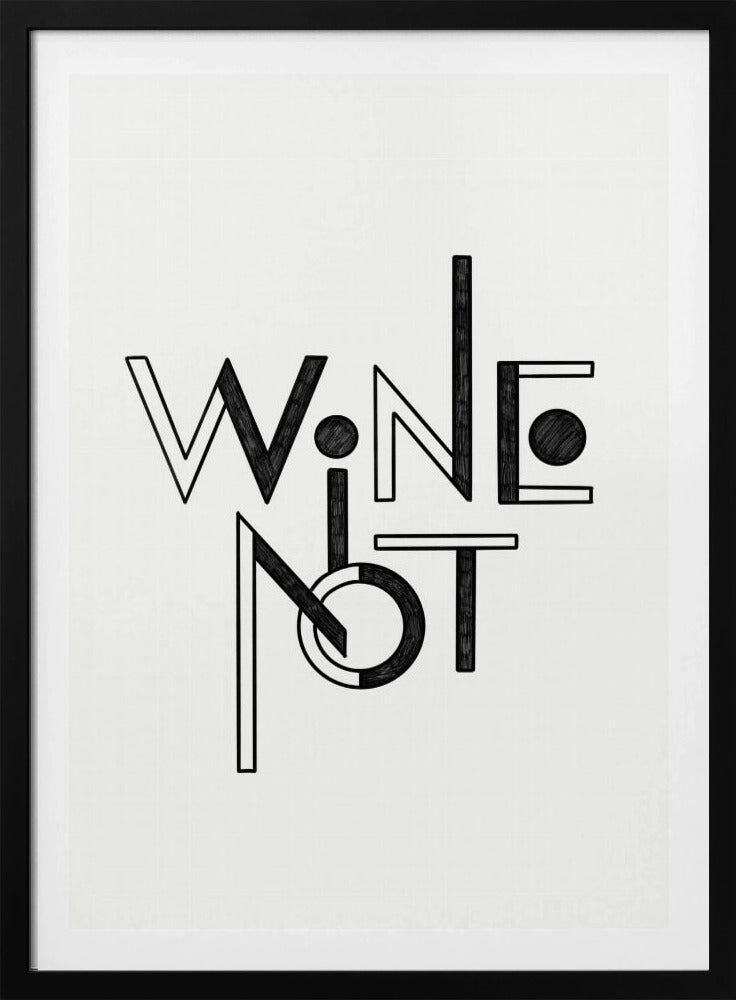 Wine Not hand-drawn text & quote | Poster