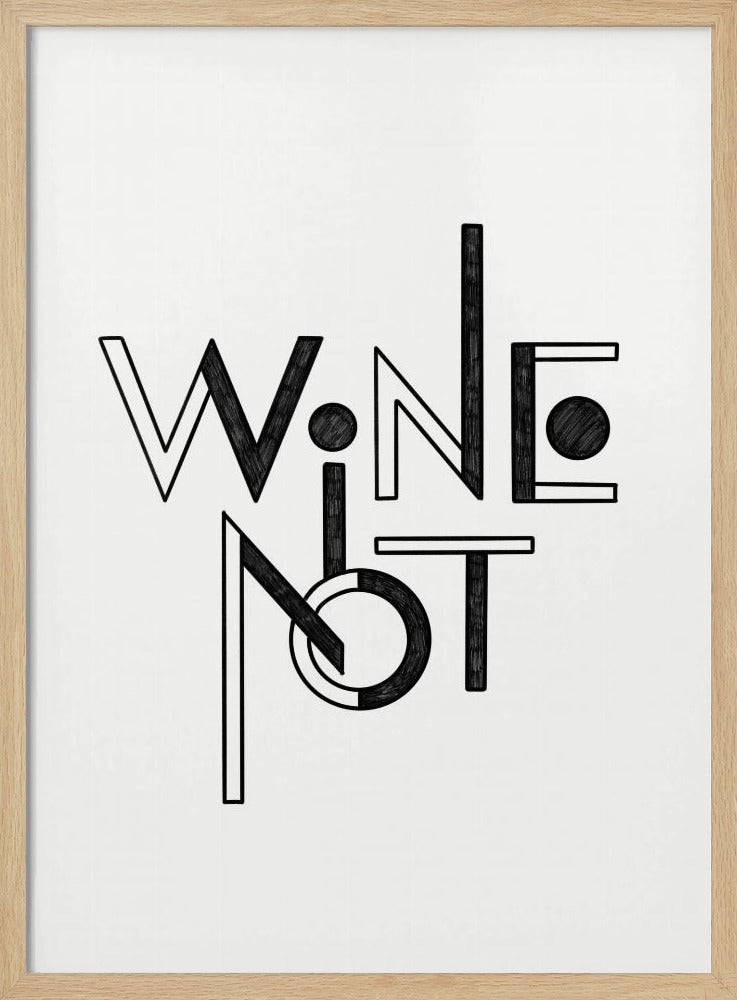 Wine Not hand-drawn text & quote | Poster