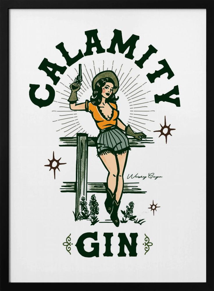 Calamity Gin Grappige Retro Western Cowgirl Kunst | Poster