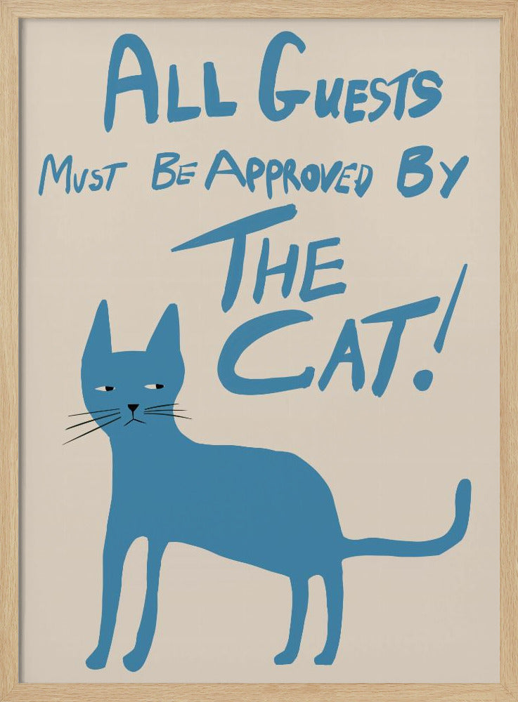 Alle gasten moeten door de kat worden goedgekeurd! | Poster
