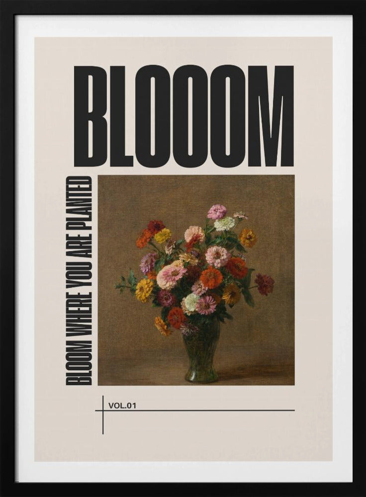 Bloei waar je geplant bent | Poster