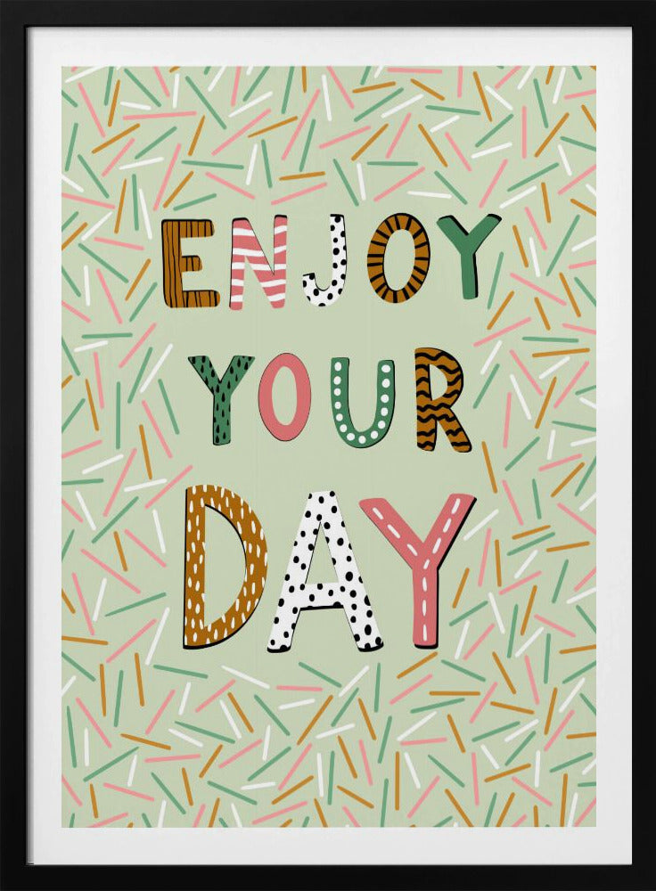 Geniet van je dag | Poster
