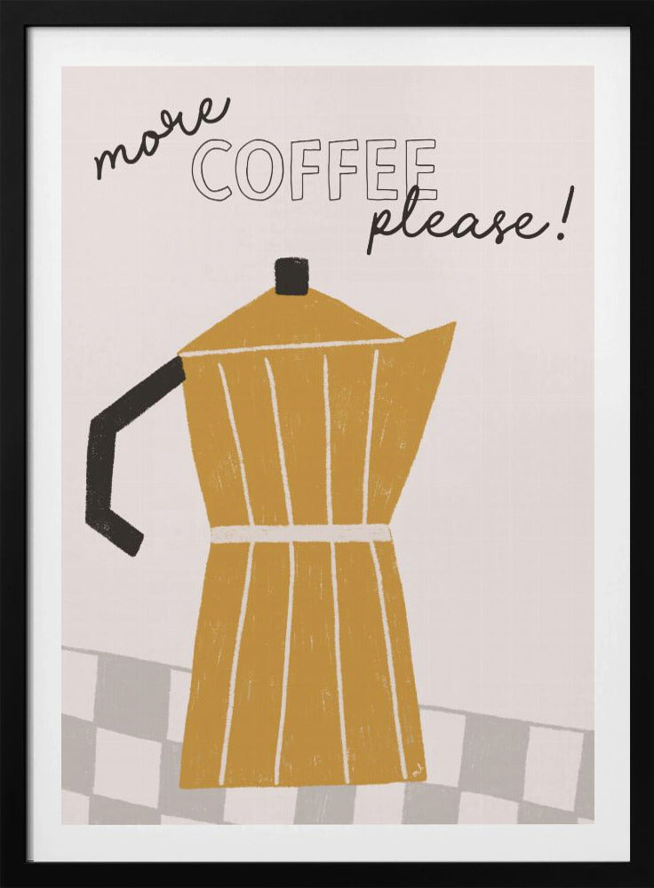Meer koffie | Poster