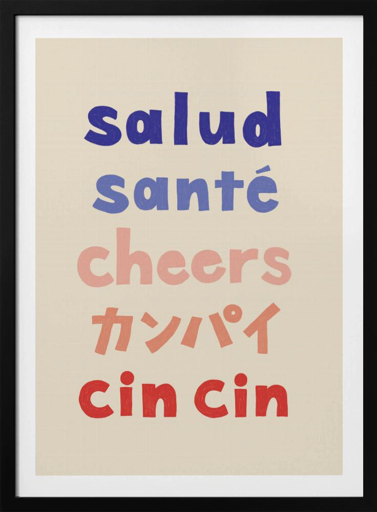 Proost typografie - Salud Santé Proost Kanpai Cin cin | Poster