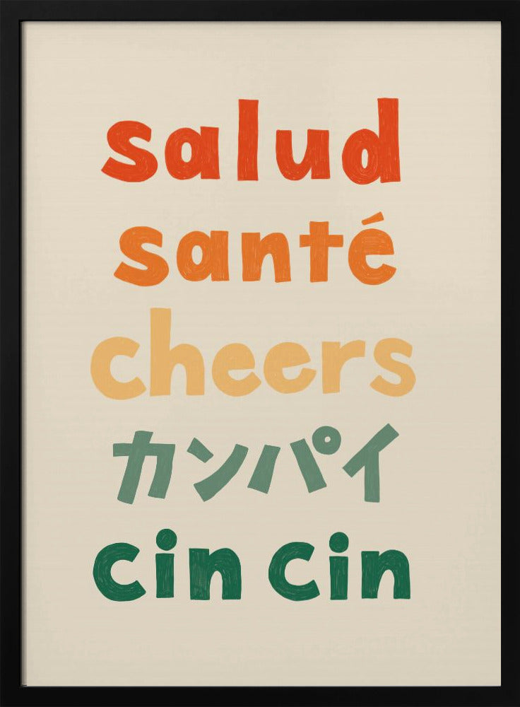 Proost typografie - Salud Santé Proost Kanpai Cin cin | Poster