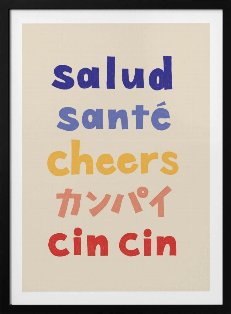 Proost typografie - Salud Santé Proost Kanpai Cin cin | Poster