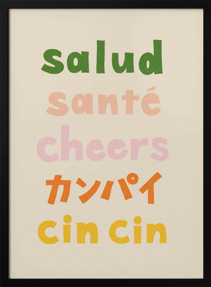 Proost typografie - Salud Santé Proost Kanpai Cin cin | Poster