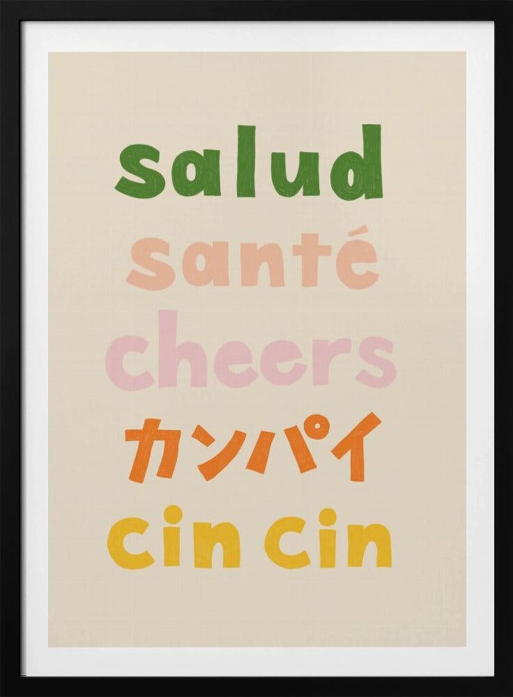 Proost typografie - Salud Santé Proost Kanpai Cin cin | Poster