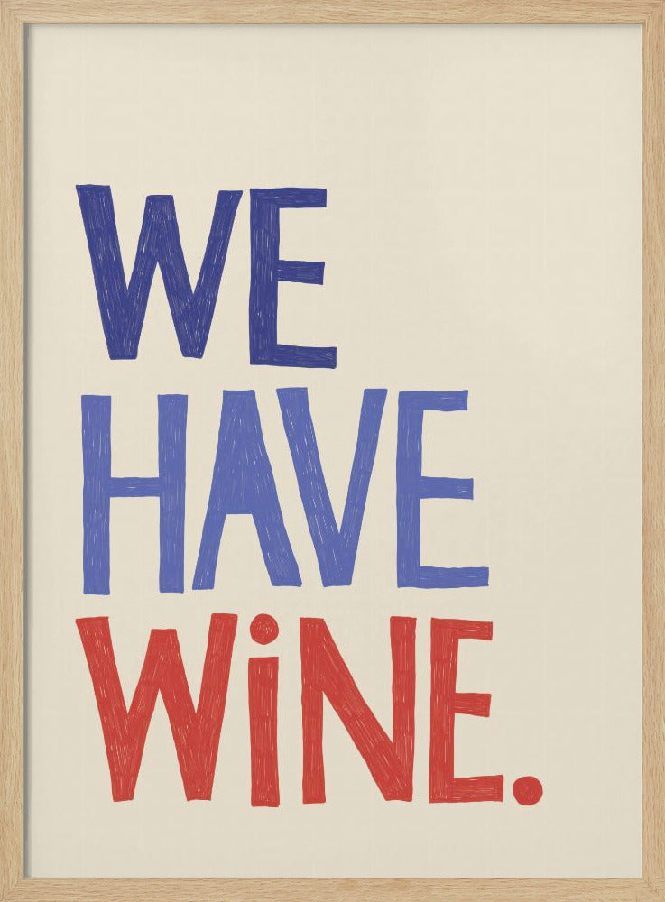 'We Have Wine' typografische tekst | poster