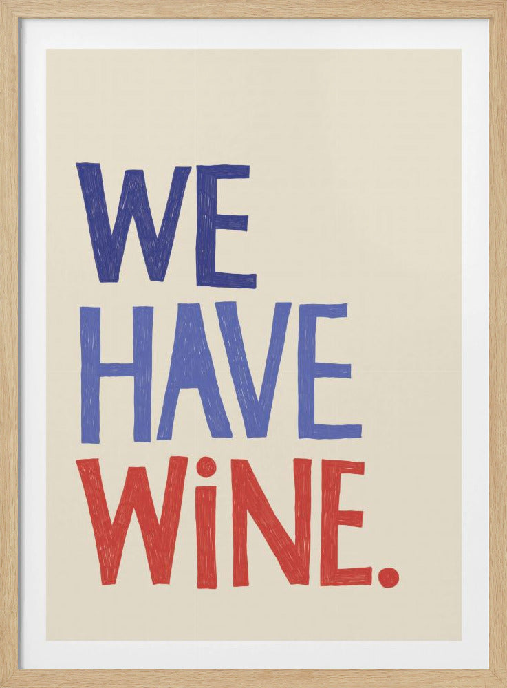 'We Have Wine' typografische tekst | poster