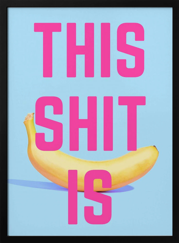 Bold Banana Statement | Poster