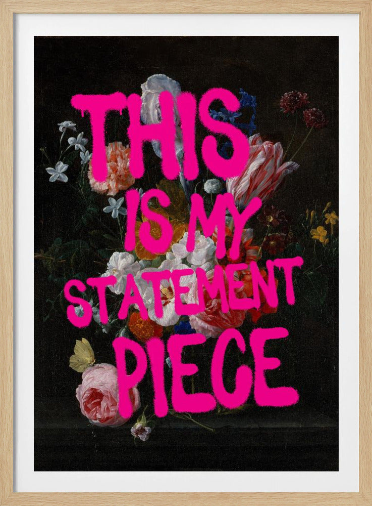 Gedurfde bloemenverklaring | Poster
