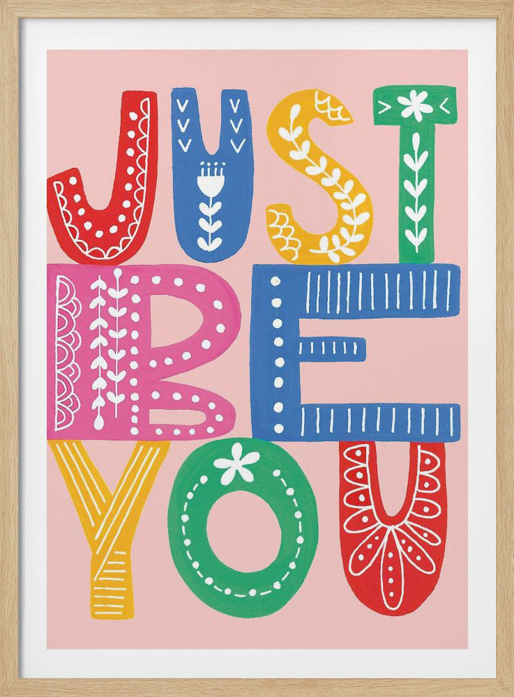 Wees jezelf, stoutmoedig | Poster