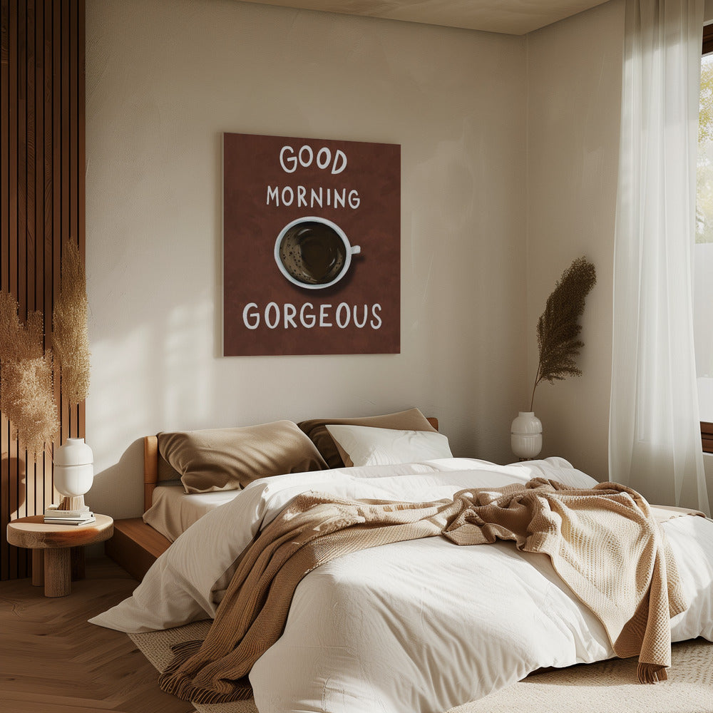 Goedemorgen, beeldschoon | Canvas