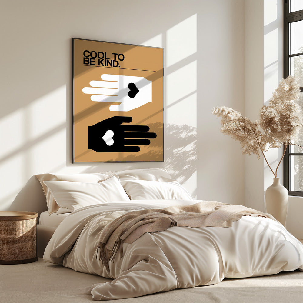 Cool To Be Kind Woestijn | Poster