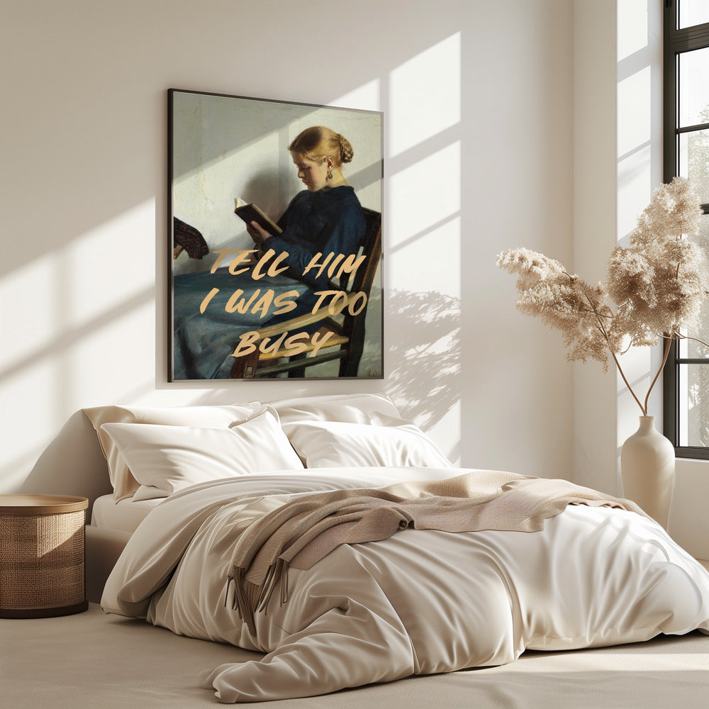Zeg hem dat ik het te druk had | Poster
