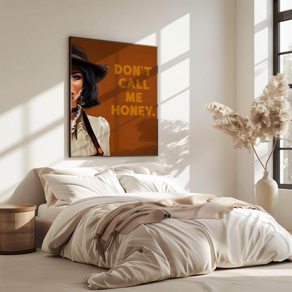 Don't Call Me Honey Badass Western Cowgirl Art | Poster
