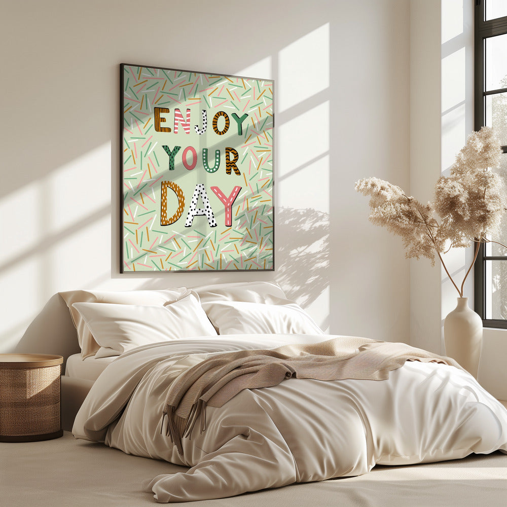 Geniet van je dag | Poster
