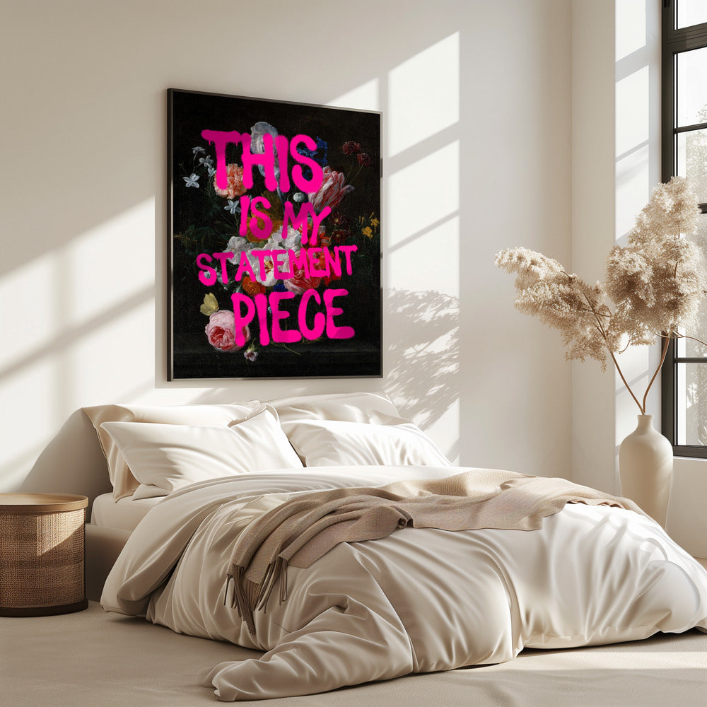 Gedurfde bloemenverklaring | Poster