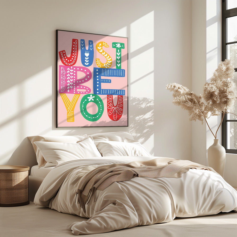 Wees jezelf, stoutmoedig | Poster